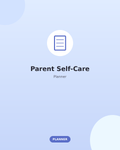 Parent Self-Care Planner