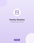 Family Routine & Meeting Notion Template