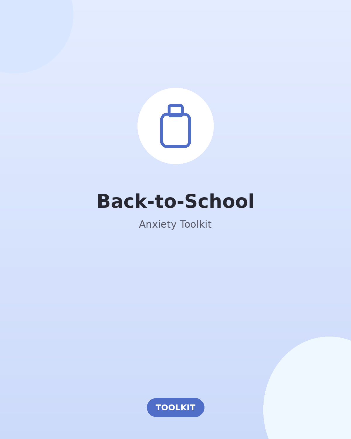 Back-to-School Anxiety Toolkit